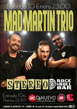 MAD MARTIN STEREO ROCK BAR LOGRO&Ntilde;O CONCIERTO M&Uacute;SICA 
