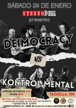 DEIMOCRACY KONTROL STEREO ROCK BAR CONCIERTOS LOGRO&Ntilde;O M&Uacute;SICA